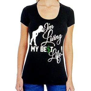 I'm  Living My Best Life on Black Tee.
